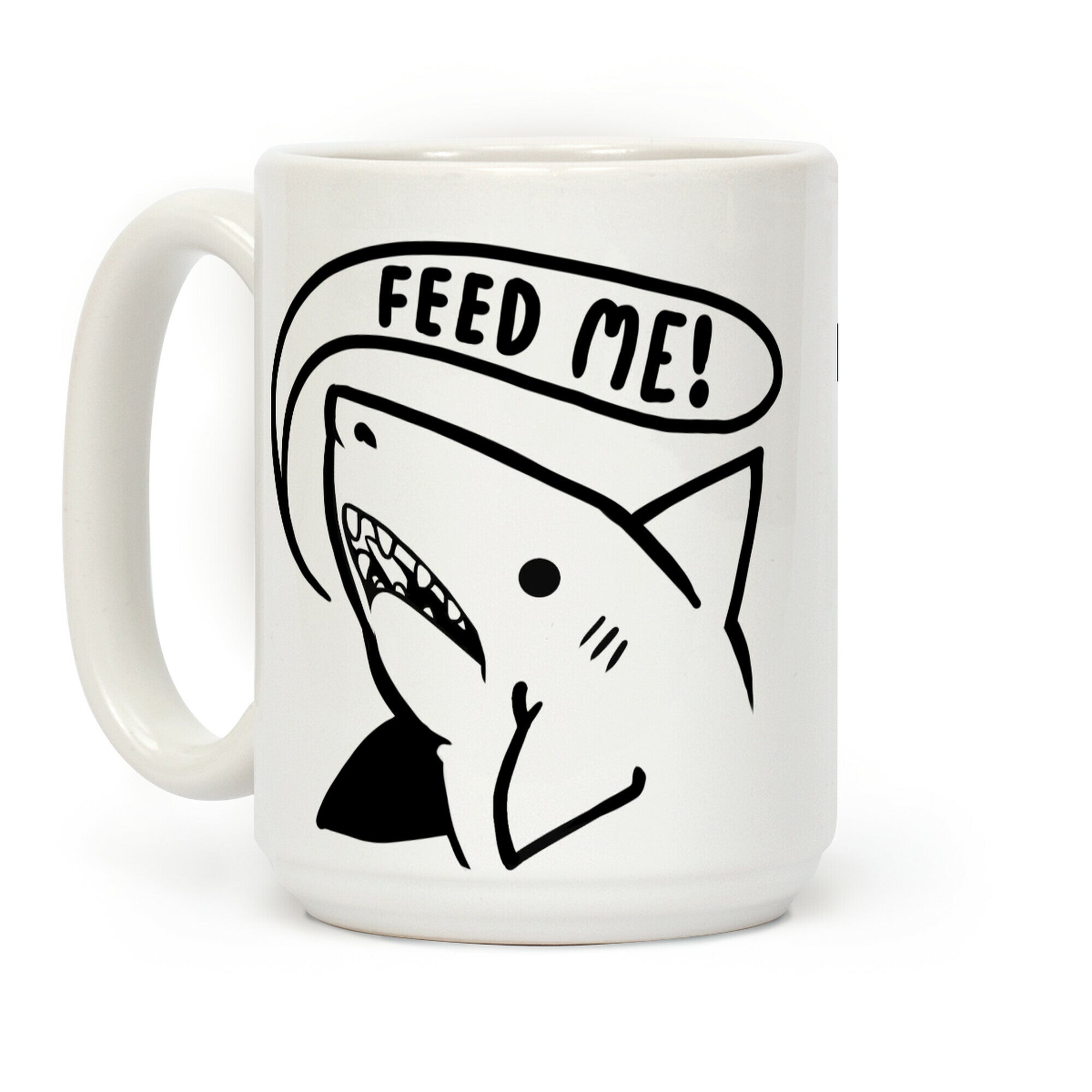 Feed Me Shark Coffee Mug